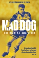 Mad Dog : The Mickey Lewis Story 1801509360 Book Cover