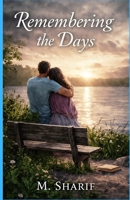 Remembering the Days B0H6WVBGMK Book Cover