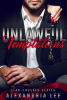 Unlawful Temptations 1088203868 Book Cover