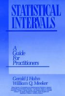 Statistical Intervals: A Guide for Practitioners (Wiley Series in Probability and Statistics) 0471887692 Book Cover