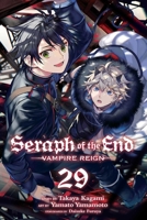 Seraph of the End, Vol. 29: Vampire Reign 1974743462 Book Cover