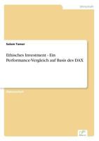 Ethisches Investment - Ein Performance-Vergleich Auf Basis Des Dax 3838662962 Book Cover