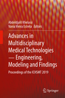 Advances in Multidisciplinary Medical Technologies ─ Engineering, Modeling and Findings: Proceedings of the ICHSMT 2019 3030575519 Book Cover
