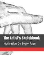 The Artist's Sketchbook: Motivation On Every Page 1792619499 Book Cover