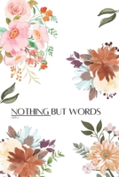 Nothing But Words by nkhi B0BGNCCZXJ Book Cover