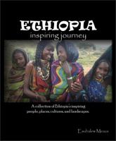 Ethiopia inspiring journey 0985682906 Book Cover