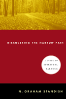 Discovering the Narrow Path: A Guide to Spiritual Balance 0664224512 Book Cover