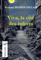 Viva, la cité des infects 2959490037 Book Cover