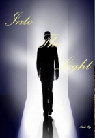 Into the Light 1329818679 Book Cover