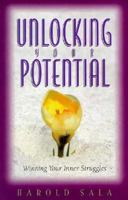 Unlocking Your Potential: Winning Your Inner Struggles 188530546X Book Cover