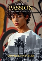 Pages of Passion Book 2: Bold Beginnings B0DSCNP9T6 Book Cover