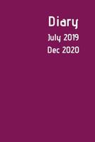 Diary July 2019 Dec 2020: New simple range. 6x9 week to a page academic year diary. Space for notes and to do list on each page. Perfect for teachers, students and small business owners. Burgendy desi 1077557507 Book Cover