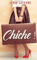 Chiche ! (French Edition) 107686340X Book Cover