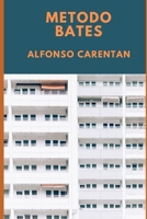 METODO BATES (Italian Edition) B0CM95QCQL Book Cover