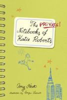 The Private Notebook of Katie Roberts, Age 11 0763626988 Book Cover