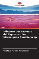 Influence des facteurs abiotiques sur les microalgues Dunaliella sp (French Edition) B0CKKYGN5Z Book Cover