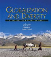 Globalization and Diversity: Geography of a Changing World (2nd Edition) 0321651529 Book Cover