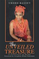 The Unveiled Treasure: A Collection of Poems 1984545213 Book Cover