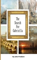 The Search for Gabriella B086MKBFMW Book Cover