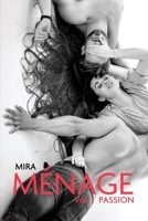 Ménage: Passion 6060712657 Book Cover