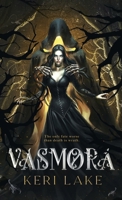 Vasmora (The Eating Woods, #3)