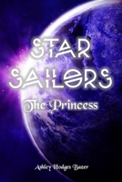 Star Sailors: The Princess 1793034389 Book Cover