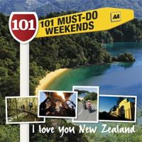 101 Must-Do Weekends 1869792866 Book Cover