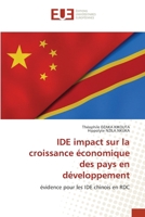 IDE impact sur la croissance économique des pays en développement: évidence pour les IDE chinois en RDC (French Edition) 6206700968 Book Cover