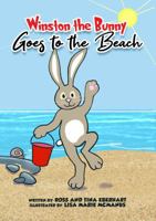 Winston the Bunny Goes to the Beach 196403082X Book Cover