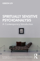 Spiritually Sensitive Psychoanalysis 0367548666 Book Cover