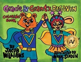 Gracie & Grant's Big Win Coloring Book 1610059972 Book Cover