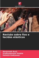 Revisão sobre fios e tecidos elásticos (Portuguese Edition) 6208599873 Book Cover