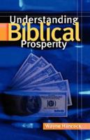 Understanding Biblical Prosperity 1594670838 Book Cover
