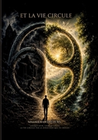 Et la vie circule (French Edition) 2322867861 Book Cover