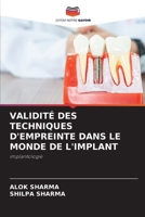 Validit� Des Techniques d'Empreinte Dans Le Monde de l'Implant 6204148737 Book Cover