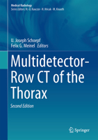 Multidetector-Row CT of the Thorax (Medical Radiology / Diagnostic Imaging) 3319303538 Book Cover