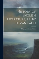 History of English Literature, Tr. by H. Van Laun 1021364207 Book Cover