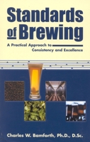 Standards of Brewing: Formulas for Consistency and Excellence 0937381799 Book Cover