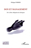Don et management: De la libre obligation de dialoguer (Entreprises Et Management) (French Edition) 2296056210 Book Cover