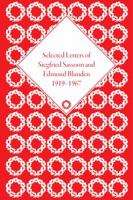 Selected Letters of Siegfried Sassoon and Edmund Blunden, 1919-1967 1848933541 Book Cover