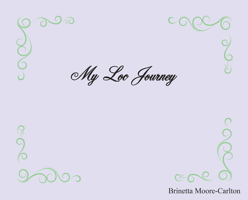 My Loc Journey 1480881872 Book Cover