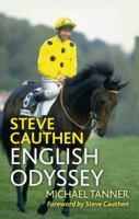 Steve Cauthen English Odyssey 1839500727 Book Cover