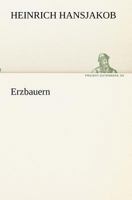 Erzbauern: Ausgewahlte Erzahlungen Band 2 3743706911 Book Cover