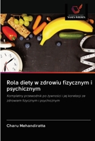 Rola diety w zdrowiu fizycznym i psychicznym 6203089664 Book Cover