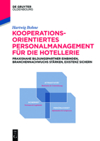 Kooperationsorientiertes Personalmanagement F�r Die Hotellerie: Praxisnahe Bildungspartner Einbinden, Branchennachwuchs St�rken, Existenz Sichern 3110622203 Book Cover