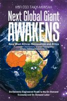Next Global Giant Awakens: New West African Regionalism and Africa 1984550195 Book Cover