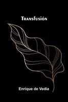 Transfusion 9373055801 Book Cover
