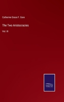 The Two Aristocracies: Vol. III 3375172095 Book Cover