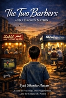 The Two Barbers and a Broken Nation B0H9DW8T28 Book Cover