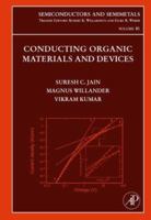Semiconductors and Semimetals, Volume 81: Conducting Organic Materials and Devices 0127521909 Book Cover